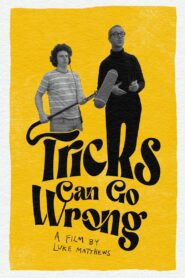 Tricks Can Go Wrong (2024)