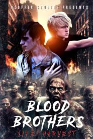 Blood Brothers: Life Harvest (2025)
