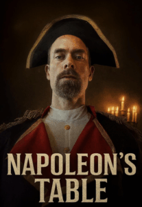 Napoleon’s Table (2025)