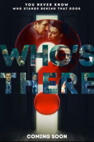 Who’s There? aka Kto tam? (2022) Hindi Dubbed